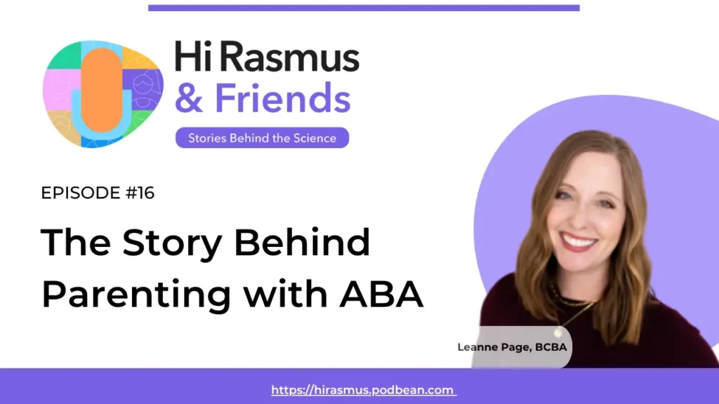 The Story Behind Parenting with ABA - Hi Rasmus & Friends Podcast, ep. 16